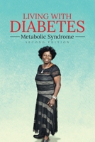 Living with Diabetes: Metabolic Syndrome 1514417677 Book Cover