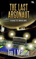 The Last Argonaut (The Coalition) 1648556620 Book Cover