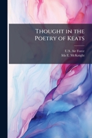 Thought in the Poetry of Keats 1025046749 Book Cover