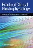 Practical Clinical Electrophysiology 1496371070 Book Cover