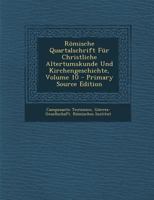 Romische Quartalschrift Fur Christliche Altertumskunde Und Kirchengeschichte, Volume 10 - Primary Source Edition 102266414X Book Cover