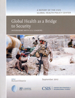 Global Health as a Bridge to Security: Interviews with U.S. Leaders 0892067500 Book Cover