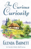 The Curious Curiosity (St Urith With Well) 1718159137 Book Cover
