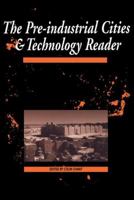 Pre-Industrial Cities and Technology Reader: Cities and Technology 0415200784 Book Cover