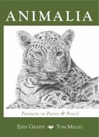 Animalia: Portraits in Poetry & Pencil 0963501887 Book Cover