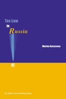 Tax Law in Russia 9041114203 Book Cover