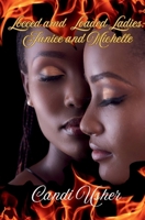 Locced and Loaded Ladies: Janice and Michelle (Locced and Loaded Ladies and Faded Men) B0FF7DV5QF Book Cover