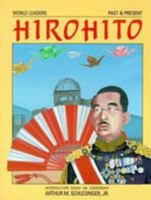 Hirohito (World Leaders Past & Present) 1555468373 Book Cover