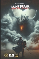 Saint Frank And The Dragon B0DQ44W9G3 Book Cover