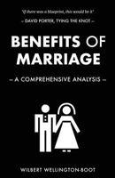 Benefits of Marriage: A Comprehensive Analysis 1789267129 Book Cover