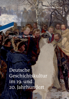 Deutsche Geschichtskultur Im 19. Und 20. Jahrhundert 3110484919 Book Cover