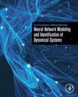 Neural Network Modeling and Identification of Dynamical Systems 0128152540 Book Cover