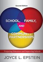 School, Family, and Community Partnerships : Preparing Educators and Improving Schools 0813387558 Book Cover
