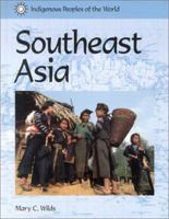 Indigenous Peoples of the World - Southeast Asia 159018095X Book Cover