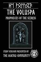 The Voluspa: Prophecies of the Seeress 1098378822 Book Cover