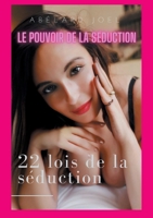 Le pouvoir de la séduction (French Edition) 2322503126 Book Cover