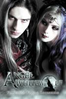 Angel Whitewolf: The Dark Enlightened One 1463329547 Book Cover