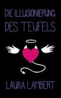 Die Illusionierung des Teufels 3756294641 Book Cover