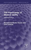 The Psychology of Musical Ability: Second Edition (Psychology Revivals) 1041368356 Book Cover