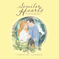 Similar Hearts: Reflections and True Stories About Life, Love, Faith and Hidden Treasure 1728389062 Book Cover