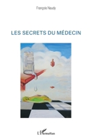 Les secrets du médecin (French Edition) 2343134545 Book Cover