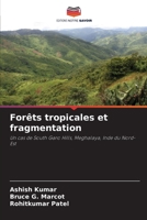 Forêts tropicales et fragmentation 620737892X Book Cover