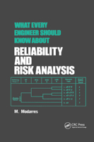 What Every Engineer Should Know about Reliability and Risk Analysis (What Every Engineer Should Know) 0367402599 Book Cover