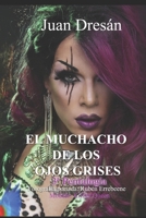 III Pentalogía "el Muchacho de Los Ojos Grises" B089M2CXRB Book Cover