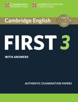 Cambridge English First 3 Student's Book with Answers 1108433731 Book Cover