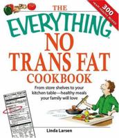 Everything No Trans Fats Cookbook 1598695339 Book Cover