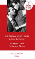 Best Friends, Secret Lovers / The Secret Twin 0263271714 Book Cover
