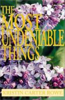 The Most Undeniable Things 073882447X Book Cover