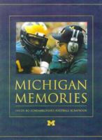 Michigan Memories: Inside Bo Schembechler's Football Scrapbook 1886947449 Book Cover