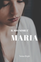 Il Mio Nome ? Maria null Book Cover