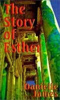 The Story of Esther 0759610193 Book Cover