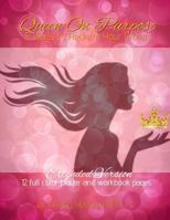 Queen on Purpose: 5 Ways to Reclaim Your Crown 153693612X Book Cover