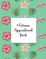 4 Column Appointment Book: Undated Hourly Daily Planner Appointment Book 8.5 x 11 Inches (Volume 12) (Undated 4 Column Appointment Book) 1697789773 Book Cover