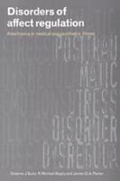 Disorders Of Affect Regulation: Alexithymia in Medical and Psychiatric Illness 052145610X Book Cover