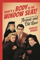 There's a Body in the Window Seat! 1493067850 Book Cover