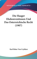 Die Haager Ehekonventionen Und Das Osterreichische Recht (1907) 1161100121 Book Cover