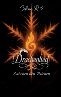 Drachenlied: Zwischen den Reichen (German Edition) 3695170786 Book Cover