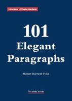 101 Elegant Paragraphs (Vocabula 101 Series Handbooks) 0977436829 Book Cover