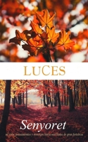 Luces: pensamientos y mensajes a una dama de gran fortaleza B08HJ5DJBJ Book Cover