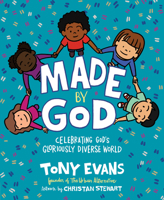 Made by God: Celebrating God's Gloriously Diverse World 0736984445 Book Cover