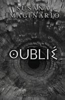 Oublié: A Timelessness Novel 1739820258 Book Cover