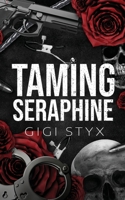 Taming Seraphine B0CRSRYV6H Book Cover