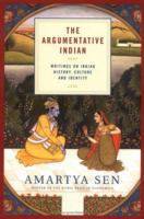 The Argumentative Indian: Writings on Indian History, Culture and Identity