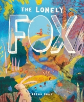 The Lonely Fox 0063432641 Book Cover