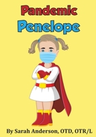 Pandemic Penelope 0578719525 Book Cover