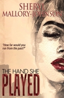 The Hand She Played 0982208545 Book Cover